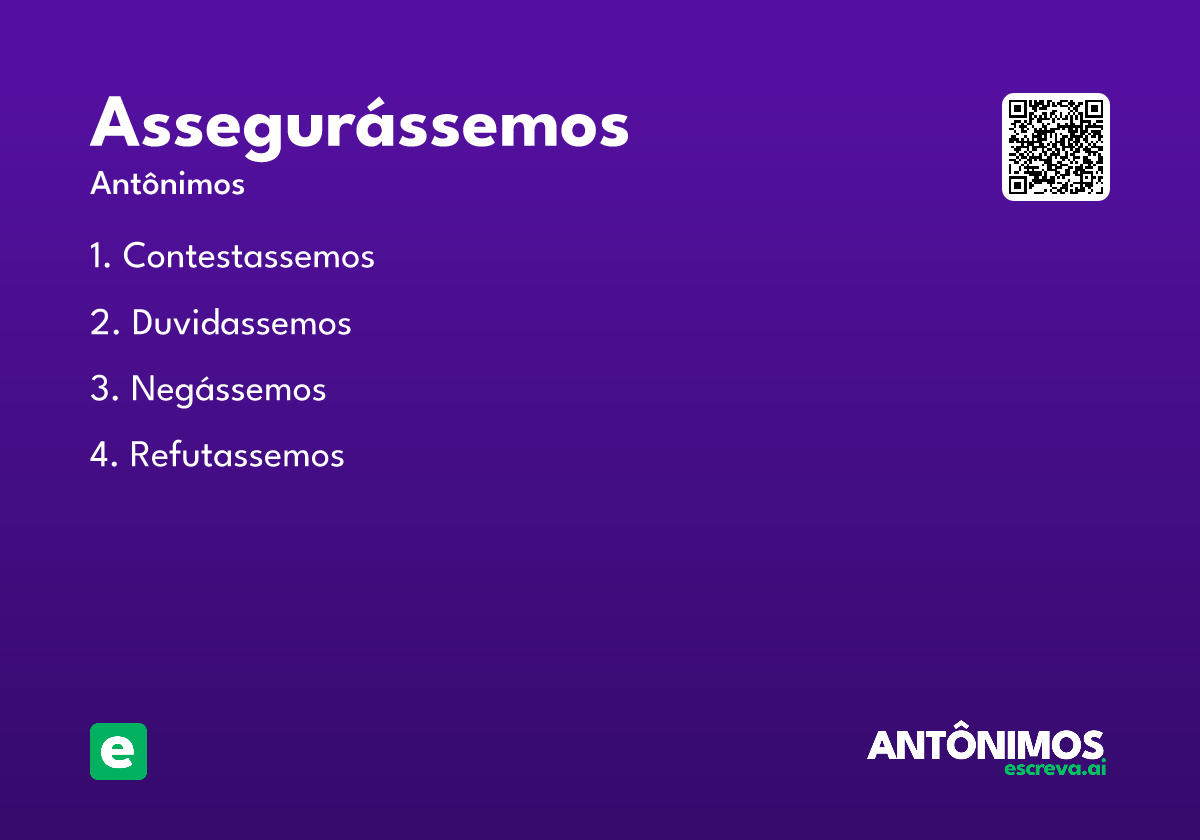 assegurássemos