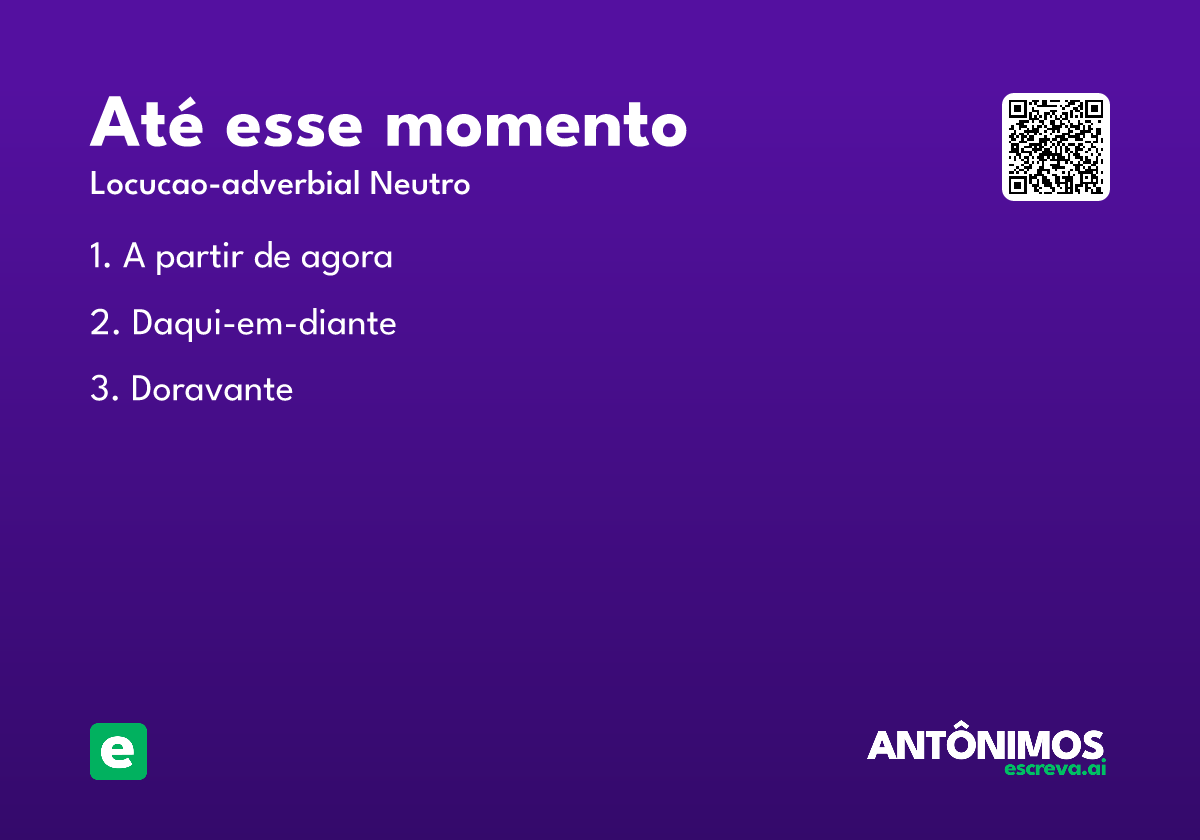 até esse momento