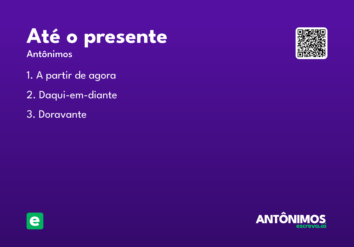até o presente
