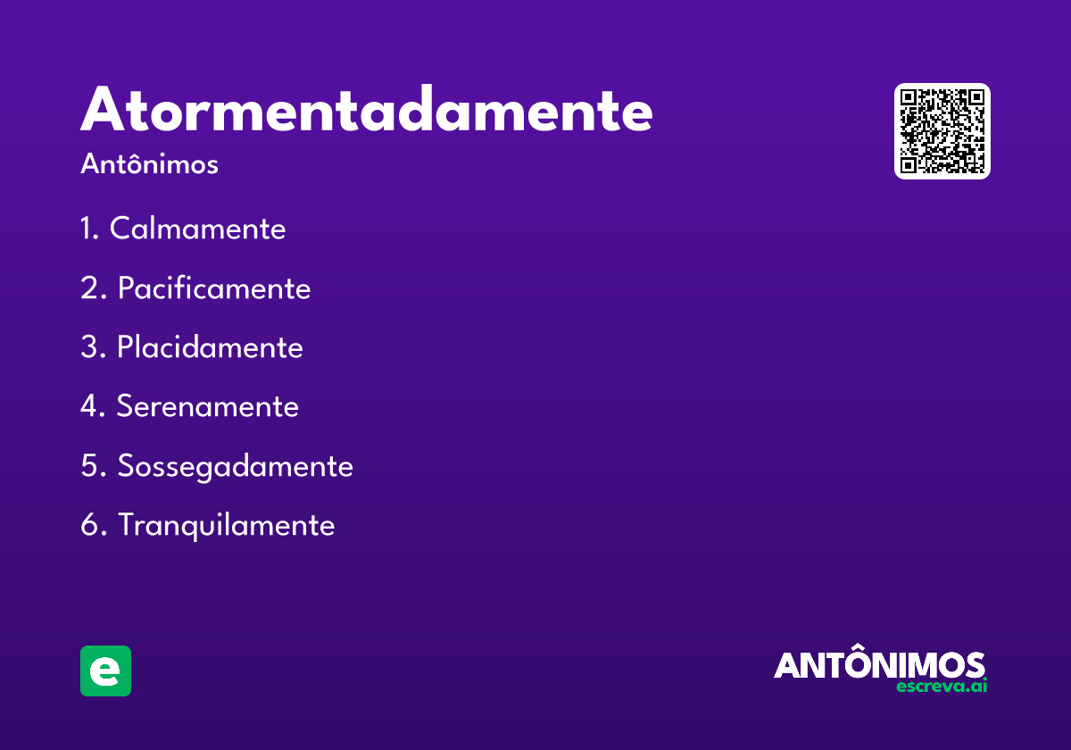 atormentadamente