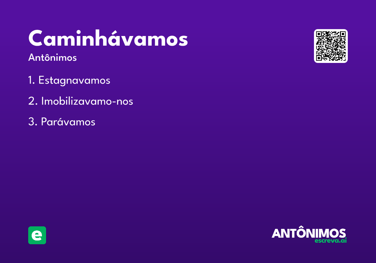 caminhávamos