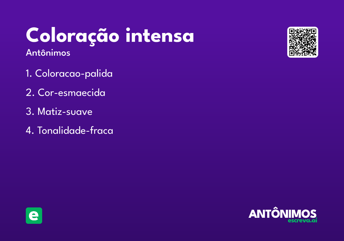 coloração intensa