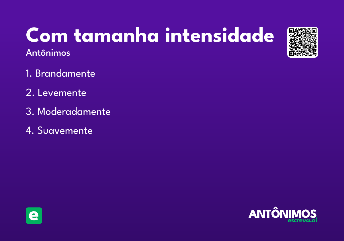 com tamanha intensidade
