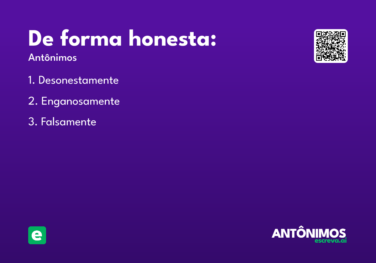 De forma honesta: