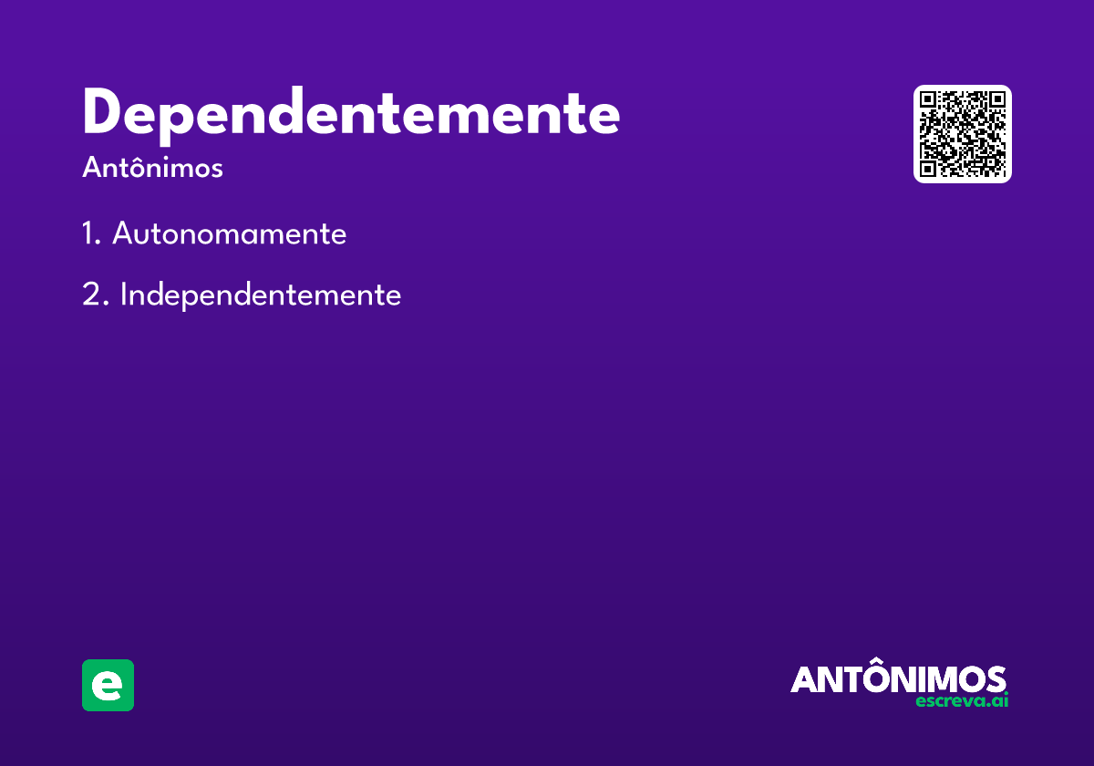 dependentemente