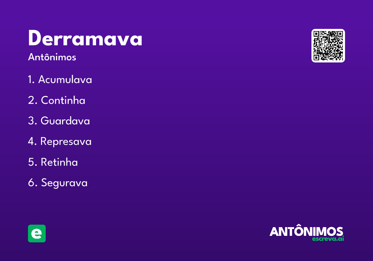 derramava