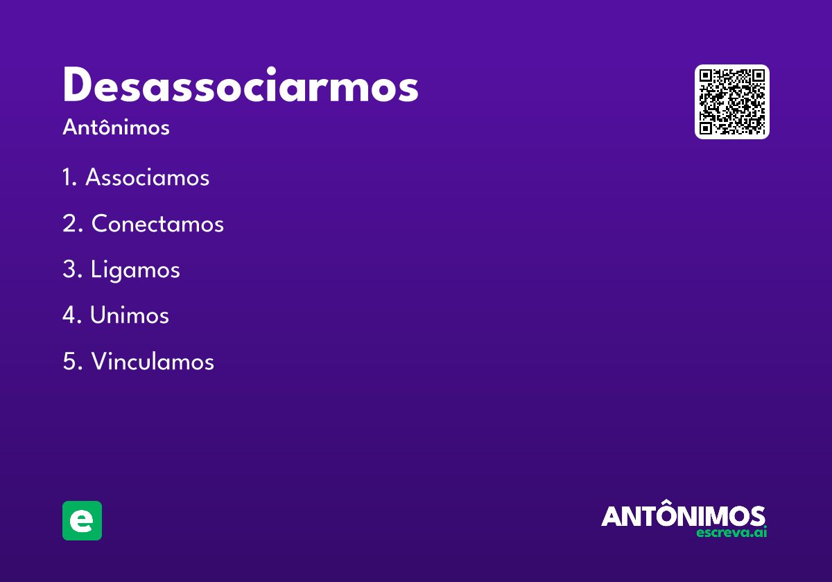 desassociarmos