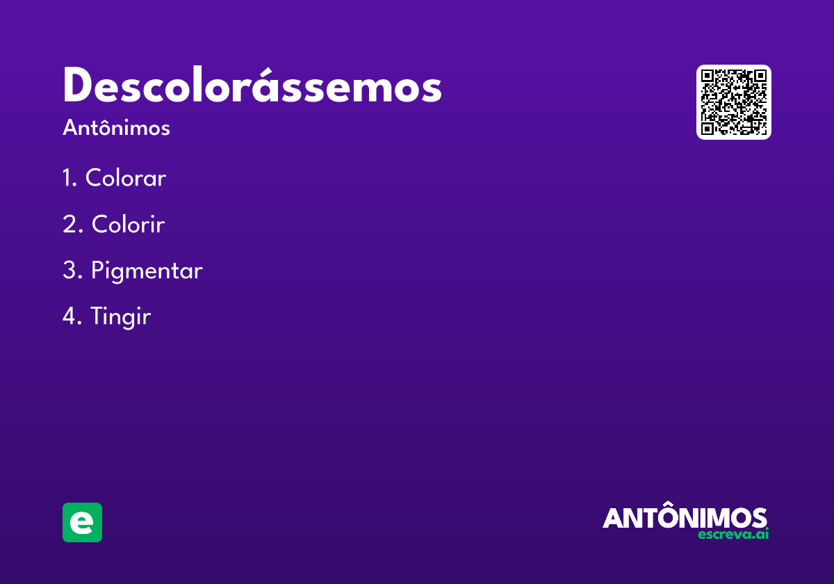 descolorássemos