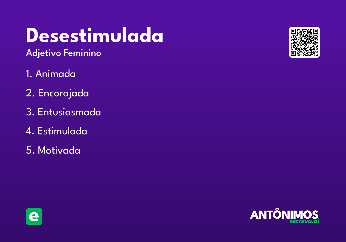 desestimulada