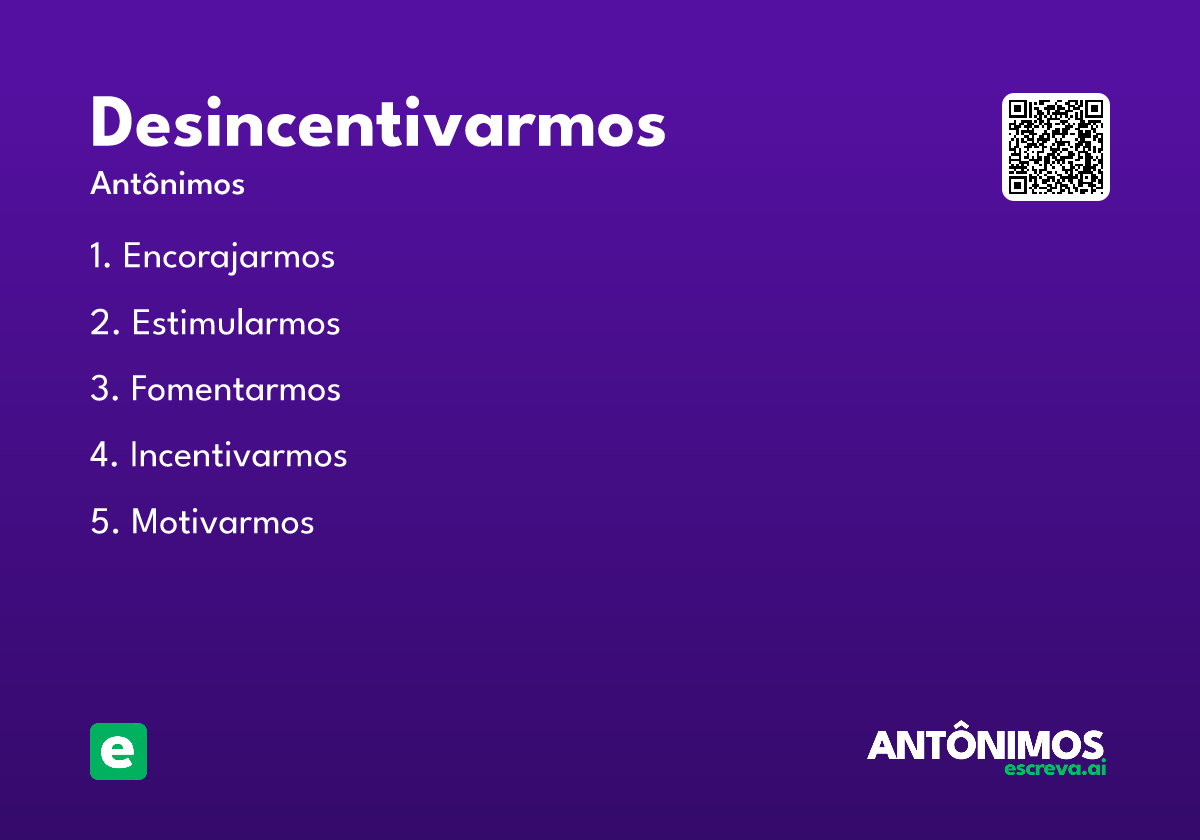 desincentivarmos