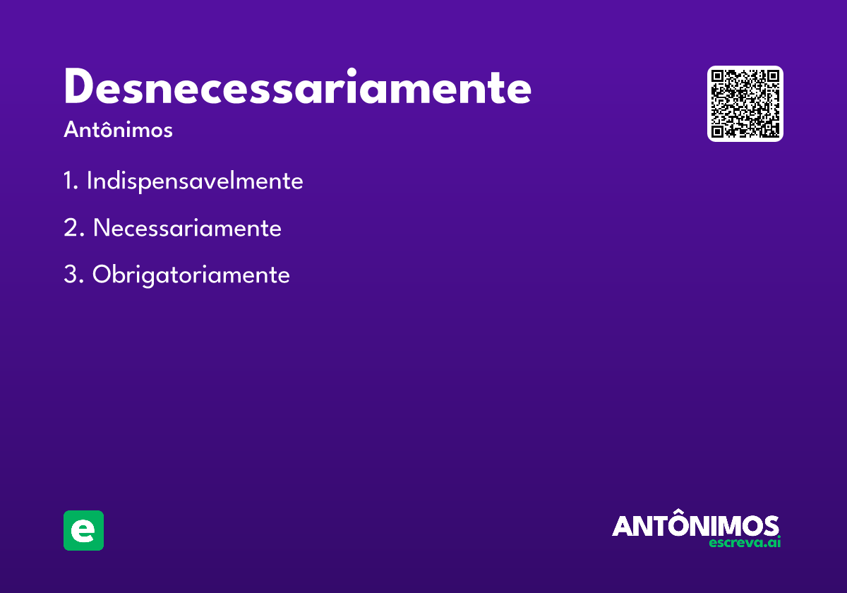 desnecessariamente