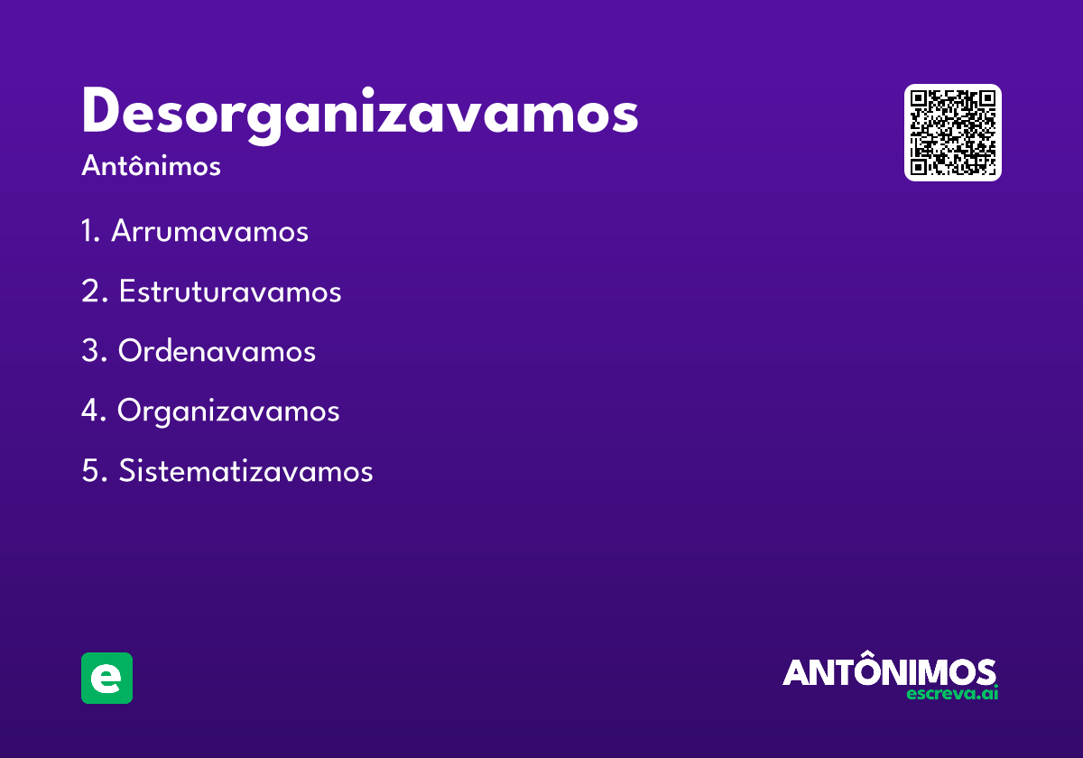 desorganizavamos