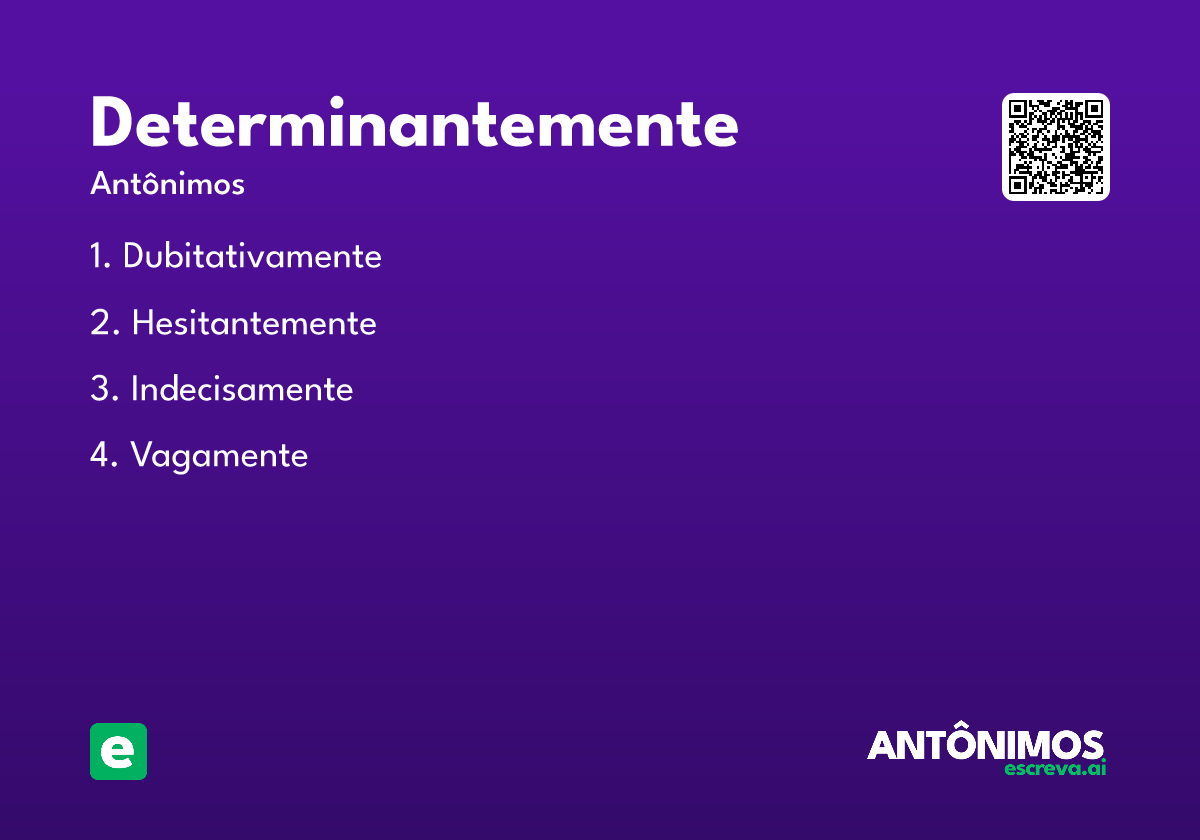 determinantemente