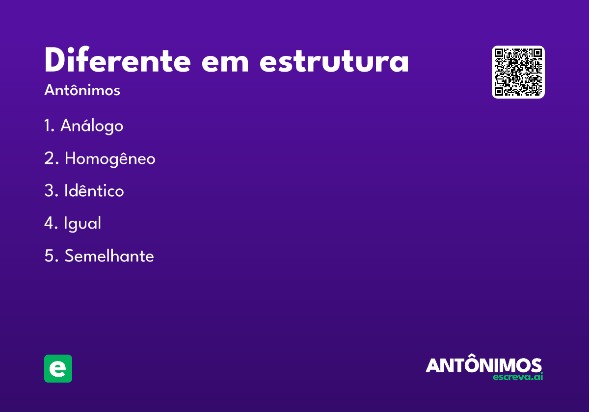 diferente em estrutura