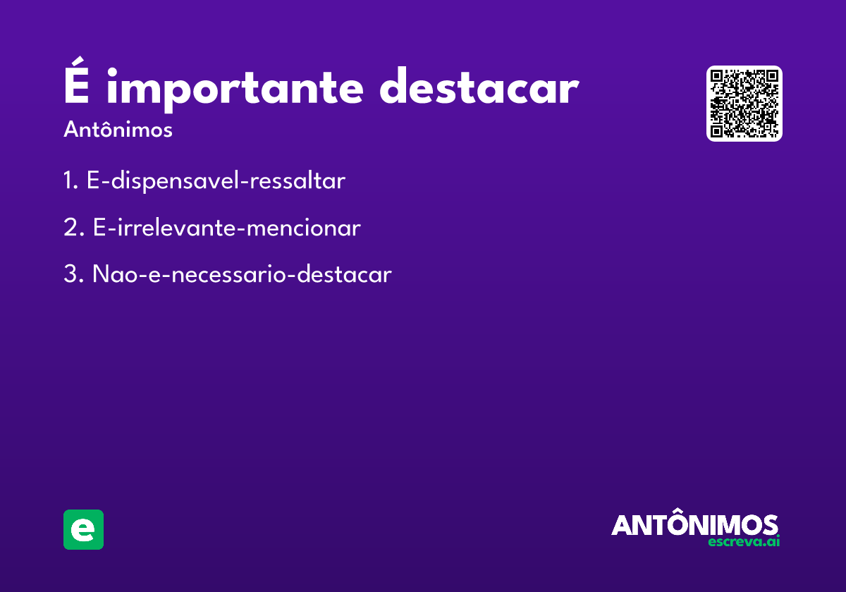 é importante destacar