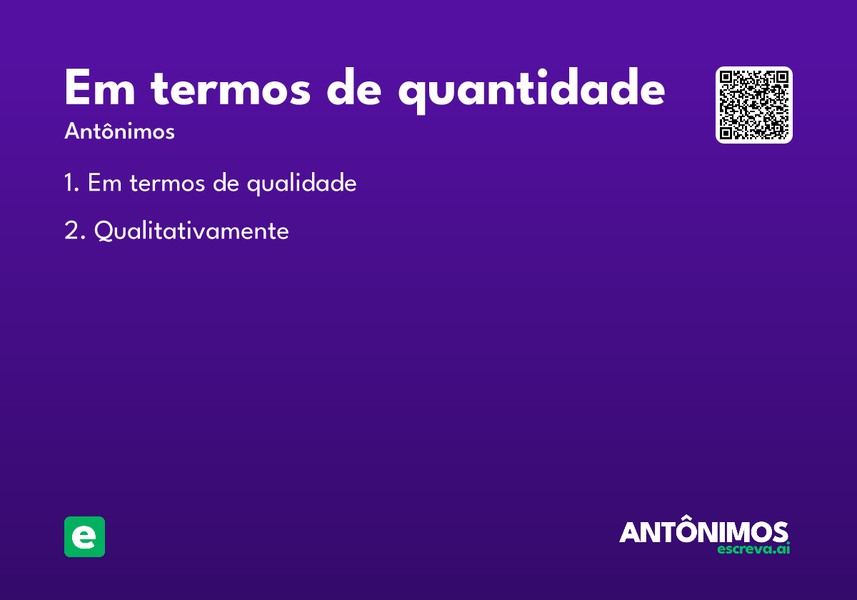 em termos de quantidade