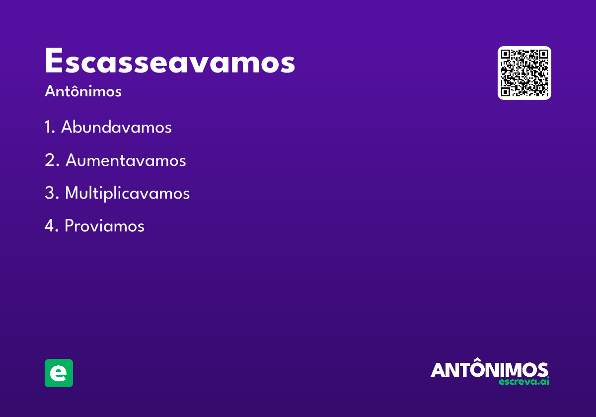 escasseavamos