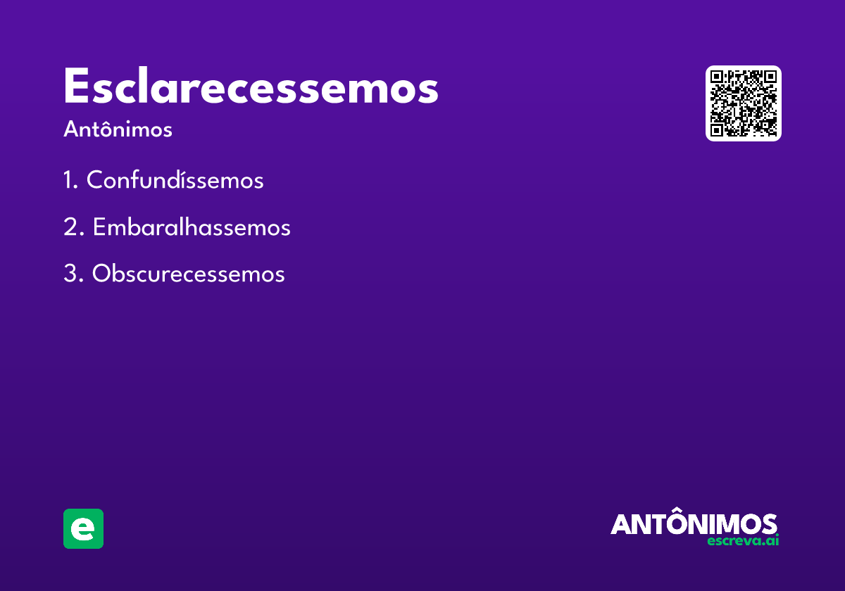 esclarecessemos