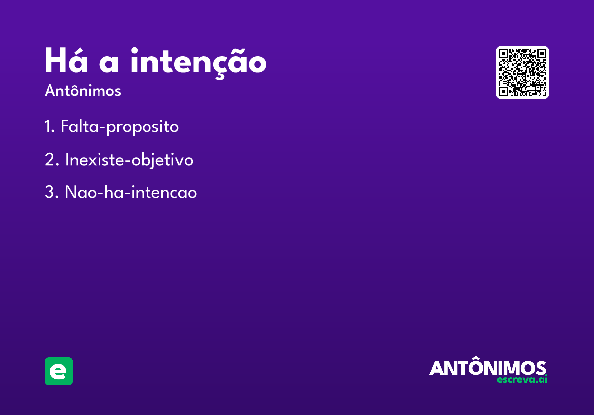 há a intenção