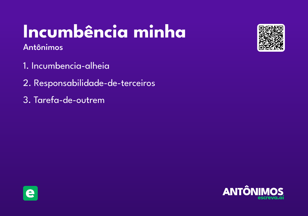 incumbência minha