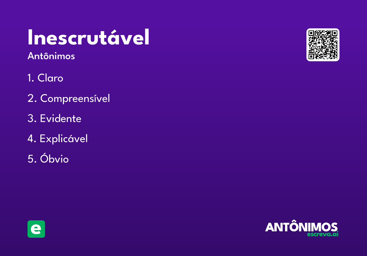 inescrutável