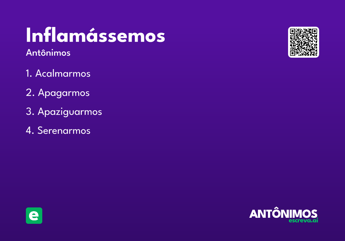 inflamássemos