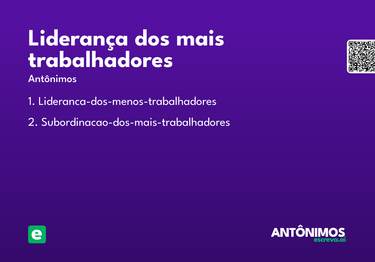 liderança dos mais trabalhadores