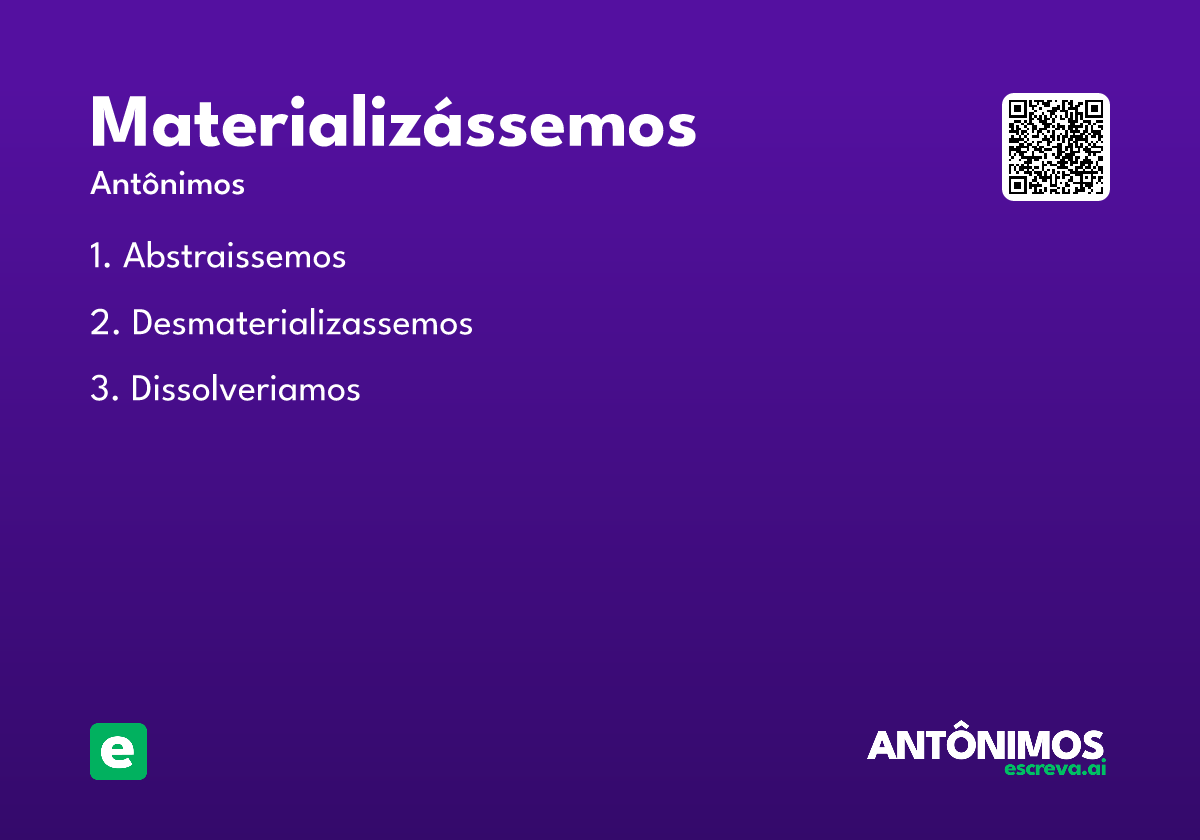 materializássemos