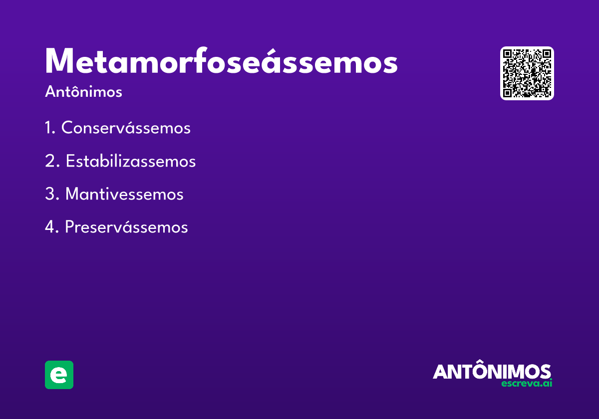 metamorfoseássemos