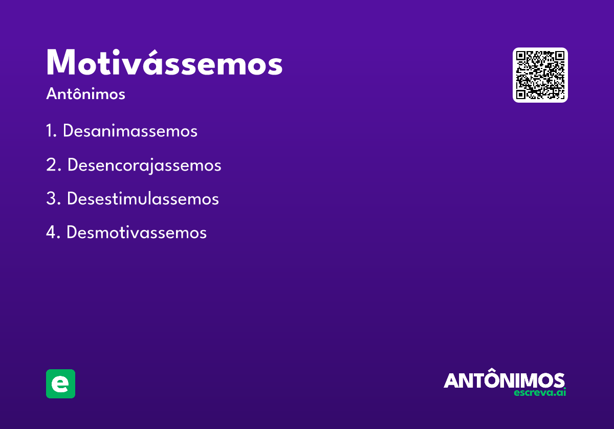 motivássemos