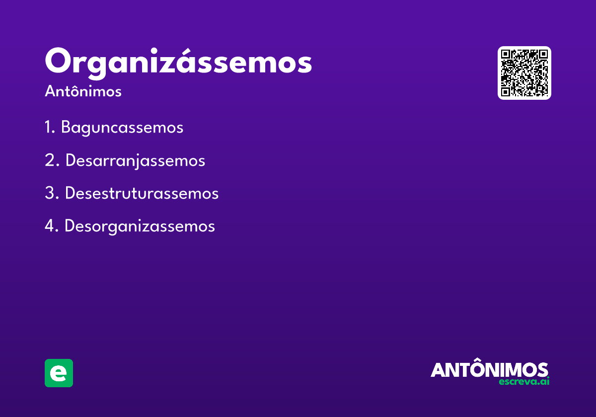 organizássemos
