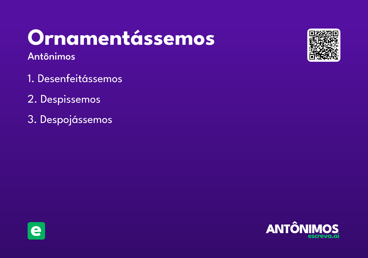 ornamentássemos