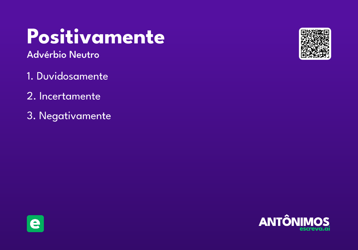 positivamente