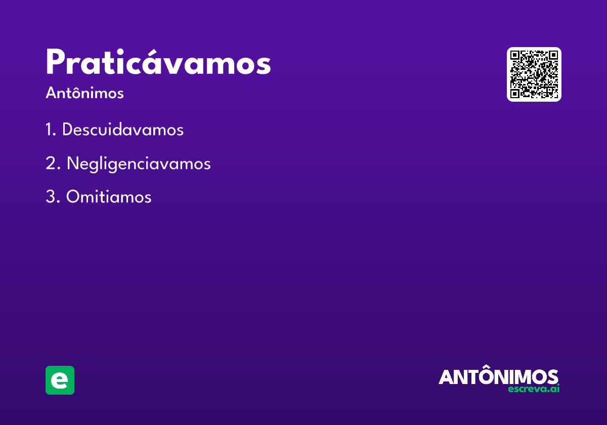 praticávamos