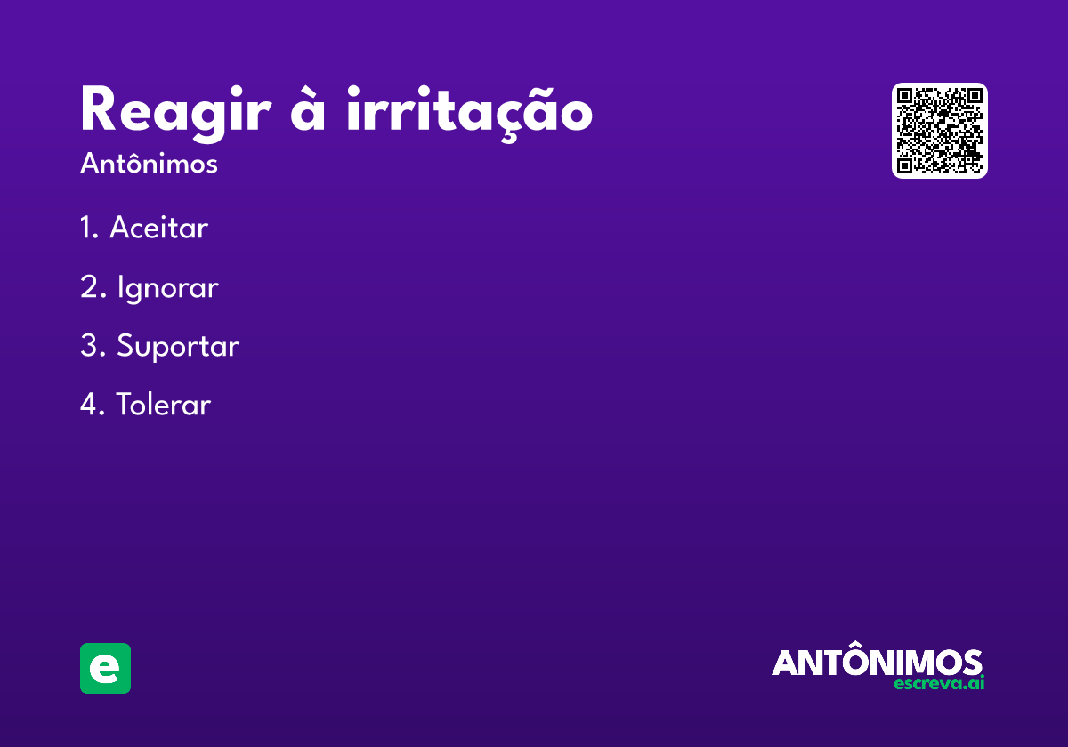 reagir à irritação