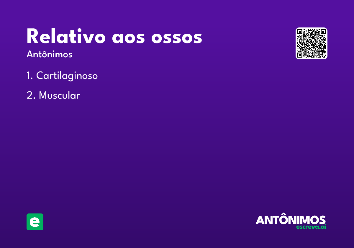 relativo aos ossos