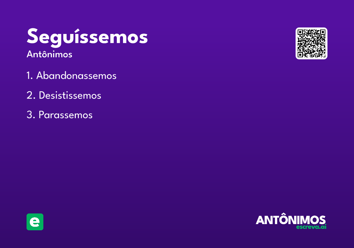 seguíssemos