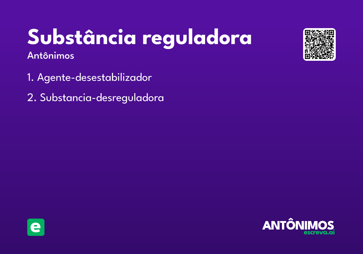 substância reguladora
