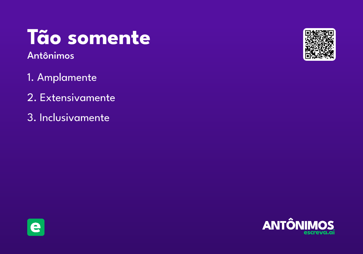 tão somente