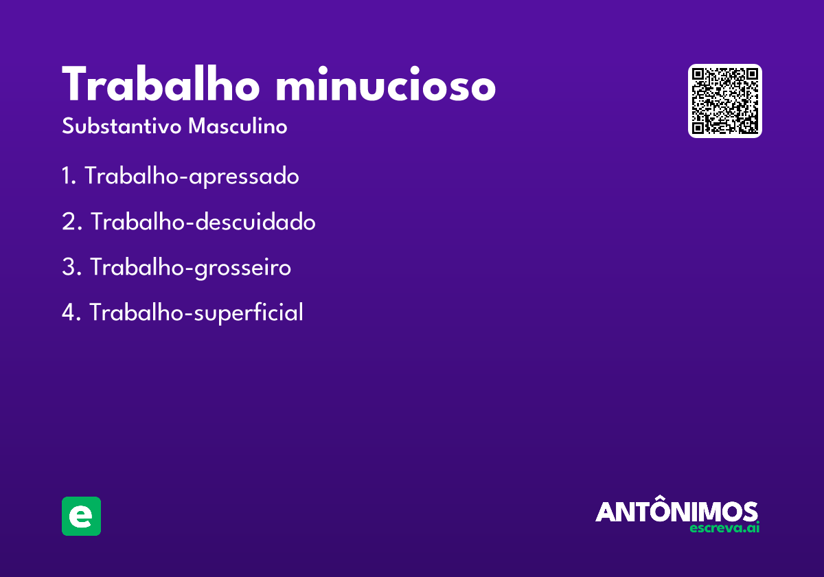 trabalho minucioso