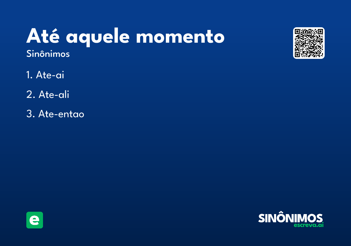 até aquele momento