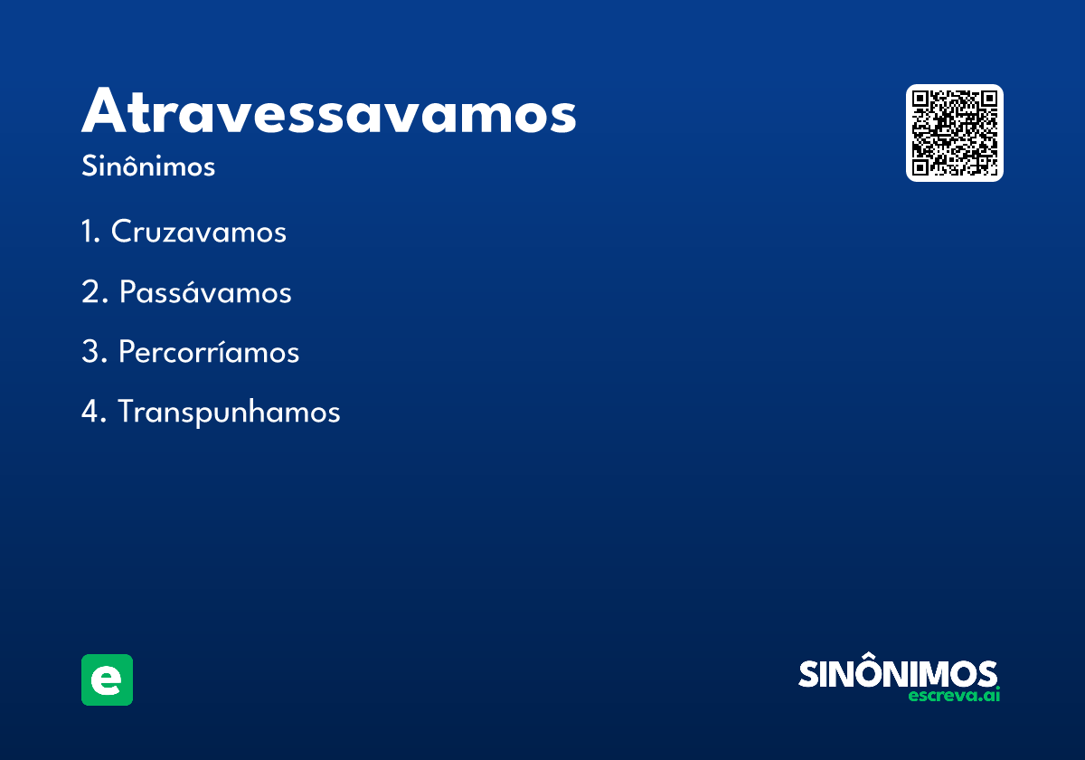 atravessavamos