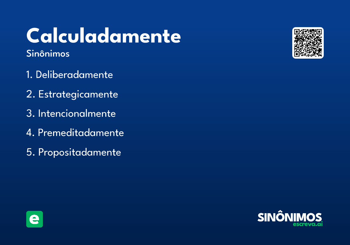 calculadamente