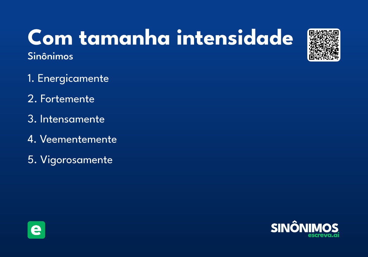 com tamanha intensidade