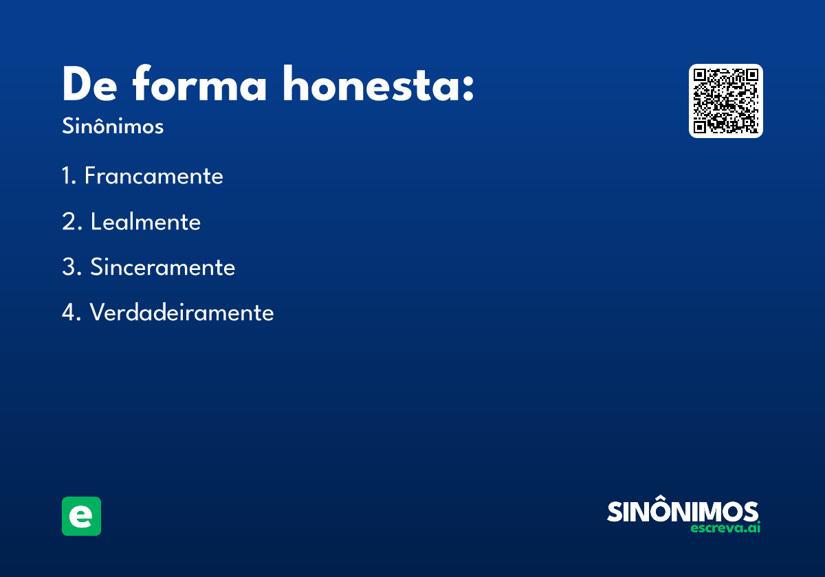 De forma honesta:
