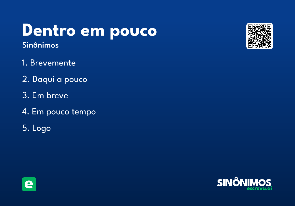 dentro em pouco