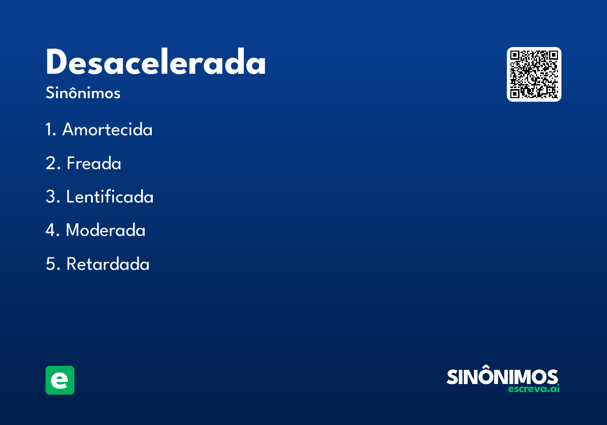 desacelerada