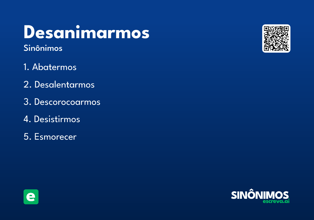 desanimarmos