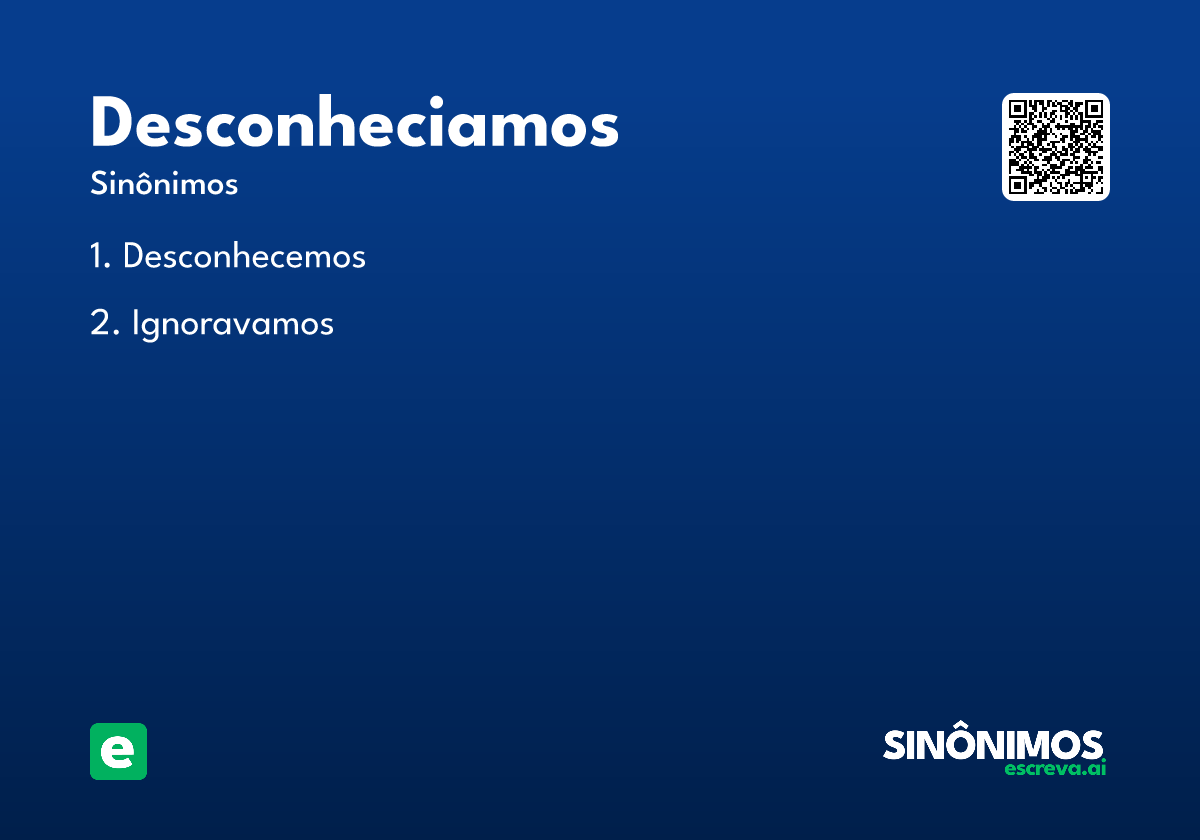 desconheciamos