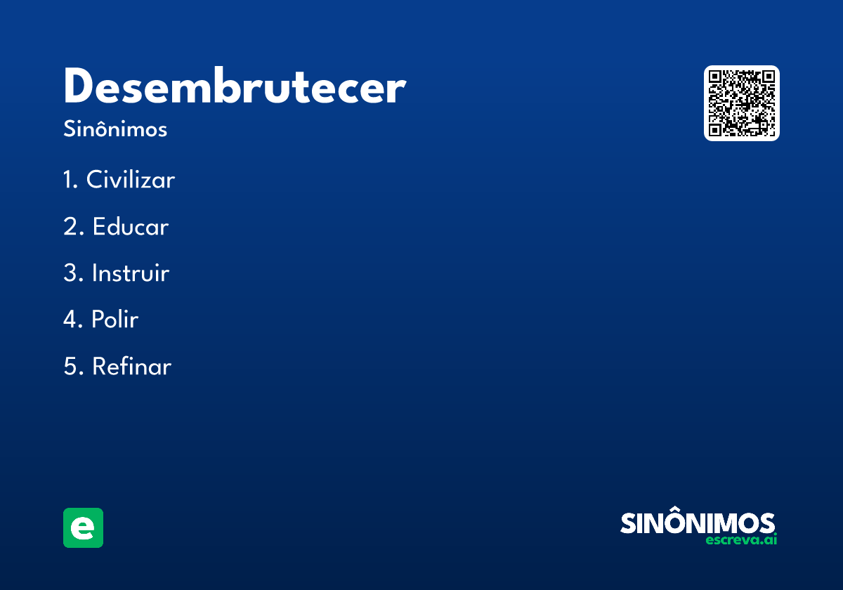 desembrutecer